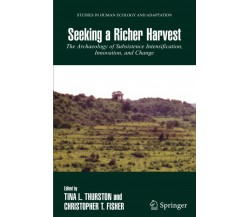 Seeking a Richer Harvest - Tina Thurston - Springer, 2011