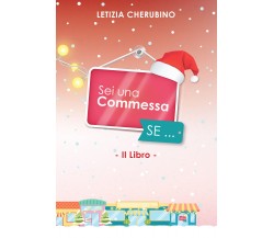 Sei una commessa se... Christmas special edition	 di Letizia Cherubino,  2017 -P