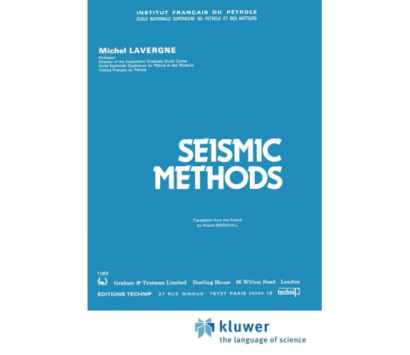 Seismic Methods - Michel Lavergne - Springer, 2010