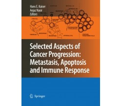 Selected Aspects of Cancer Progression: Metastasis,Apoptosis and Immune Response