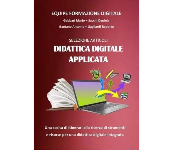 Selezione Articoli Didattica Digitale Applicata. Strumenti e risorse per una did