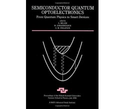 Semiconductor Quantum Optoelectronics - A. Miller - CRC Press, 1999