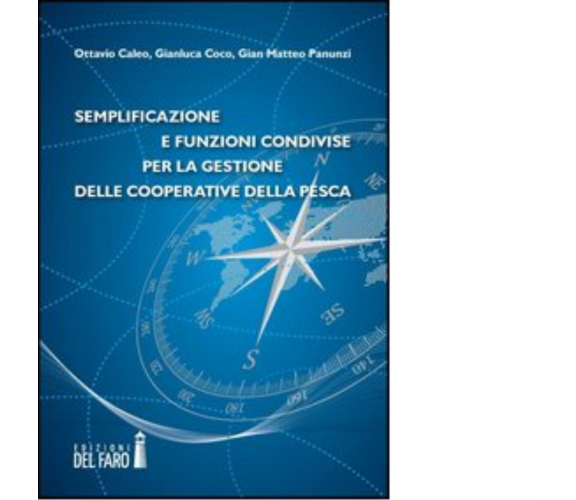 Semplificazione e funzioni condivise per la gestione delle cooperative della pes