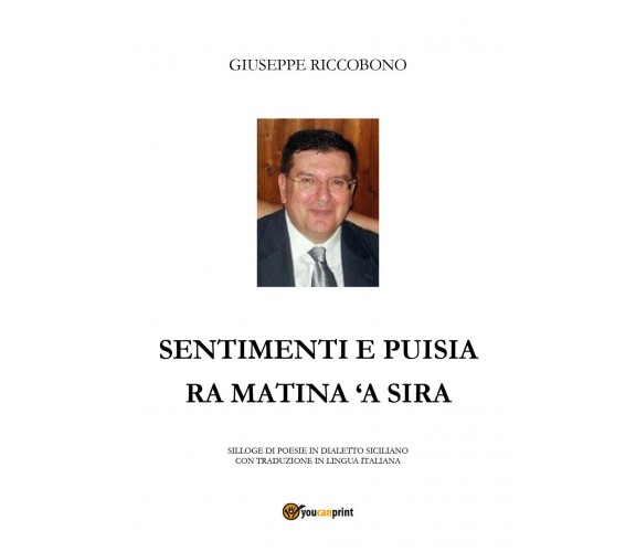 Sentimenti e puisia ra matina ’a sira di Giuseppe Riccobono,  2019,  Youcanprint