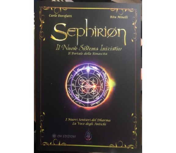  Sephirion. Il nuovo sistema iniziatico di Carlo Dorofatti , Rita Minelli, 202