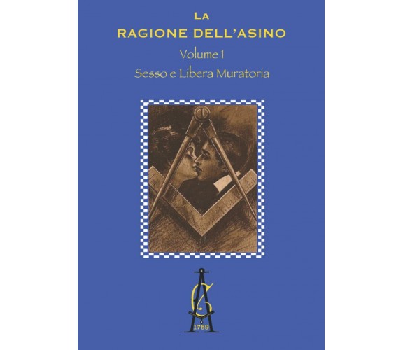 Sesso e Libera Muratoria di Associazione Culturale 1759,  2021,  Indipendently P