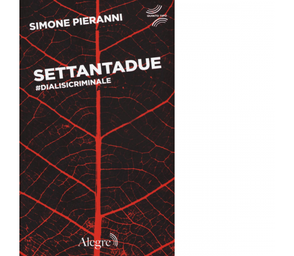 Settantadue. #Dialisicriminale di Simone Pieranni - Alegre, 2017