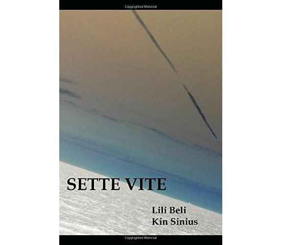 Sette Vite di Kin Sinius, Lili Beli,  2017,  Indipendently Published