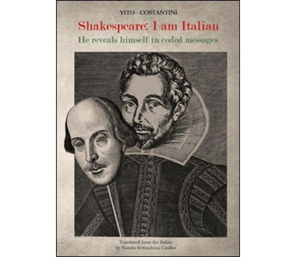 Shakespeare, messages in code  di Vito Costantini,  2016,  Youcanprint- ER