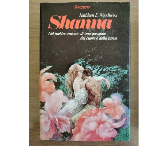 Shamna - K.E. Woodiwiss - Sonzogno - 1979 - AR