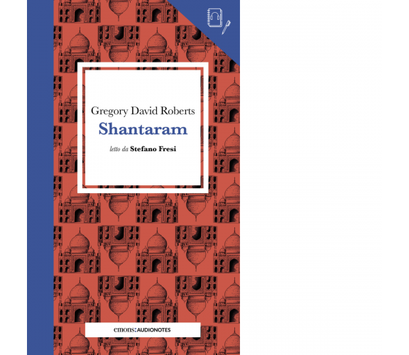 Shantaram letto da Stefano Fresi. Con audiolibro di Gregory David Roberts - 2021