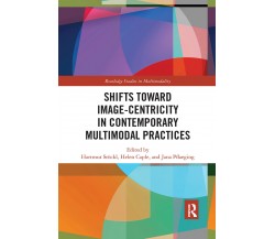 Shifts Towards Image-centricity In Contemporary Multimodal Practices - 2021