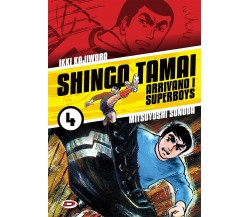 Shingo Tamai. Arrivano i Superboys(Vol. 4)-Ikki Kajiwara, Mitsuyoshi Sonoda-2021