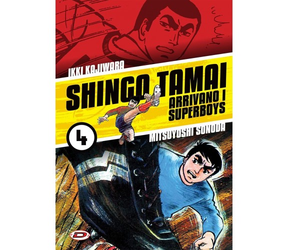 Shingo Tamai. Arrivano i Superboys(Vol. 4)-Ikki Kajiwara, Mitsuyoshi Sonoda-2021