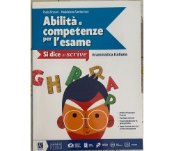 Si dice, si scrive – Abilità e competenze per l’esame di Paola Brasini, Maddal