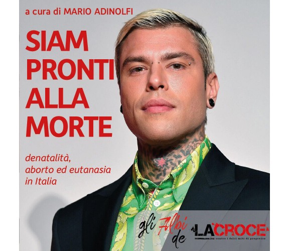 Siam pronti alla morte di Mario Adinolfi,  2021,  Youcanprint