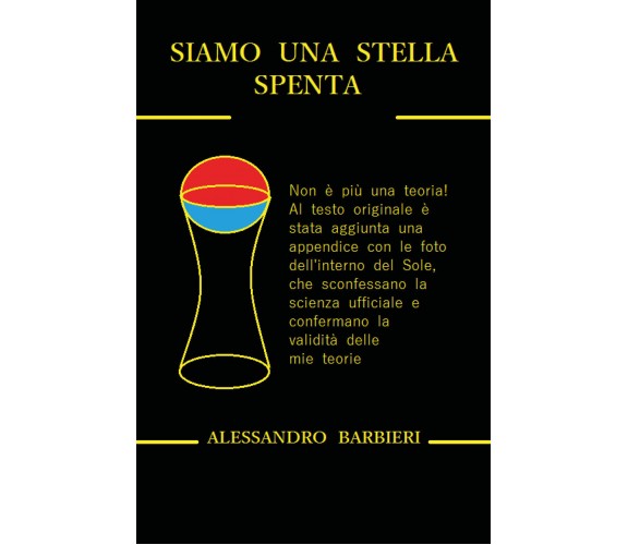 Siamo una stella spenta - Alessandro Barbieri,  2020,  Youcanprint