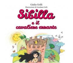 Sibilla e il cavaliere errante di Giulia Grilli,  2022,  Youcanprint