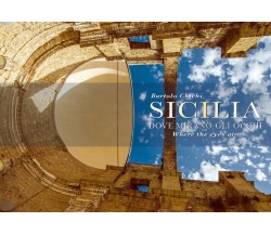 Sicilia Dove mirano gli occhi	 di Bartolo Chichi,  2018,  Youcanprint