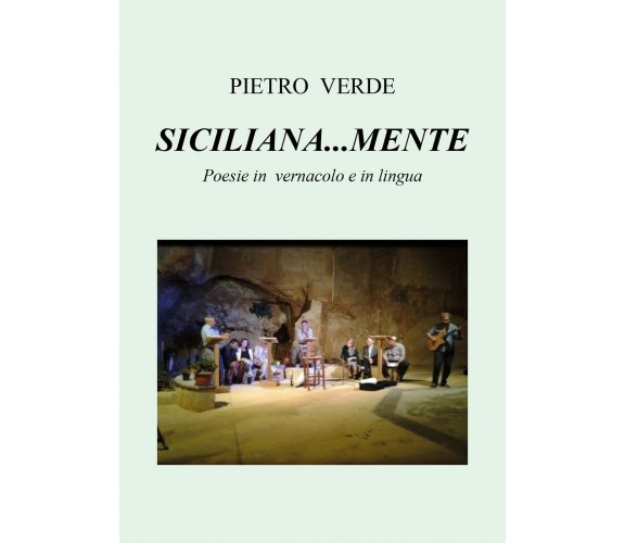 Siciliana...mente di Pietro Verde,  2018,  Youcanprint