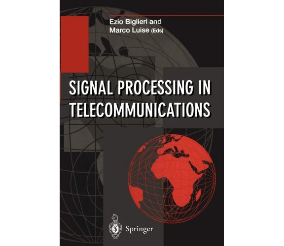 Signal Processing in Telecommunications - Ezio Biglieri - Springer, 1995