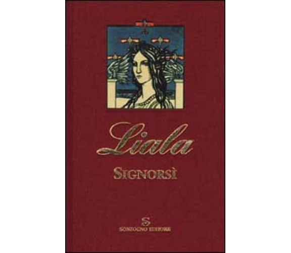 Signorsì - Liala (edizione speciale) - 2001,  Sonzogno