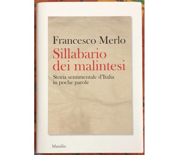 Sillabario dei malintesi storia sentimentale d’Italia in poche parole di France