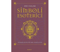 Simboli esoterici -  Eric Chaline - Armenia, 2021