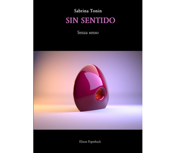 Sin Sentido di Sabrina Tonin,  2021,  Elison Paperback