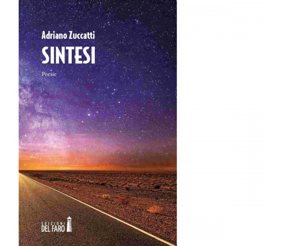 Sintesi. Ediz. integrale di Zuccatti Adriano - Del faro, 2018