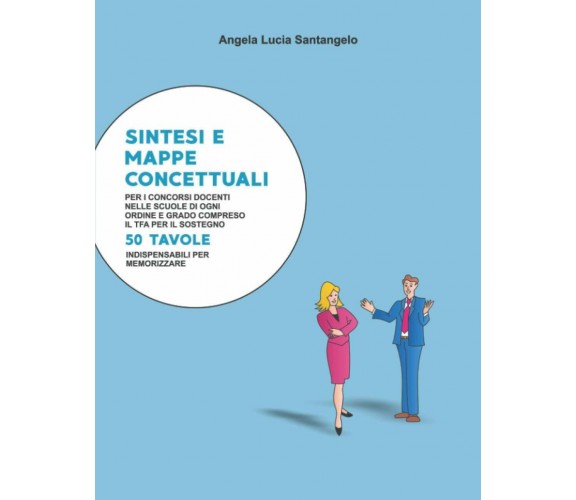 Sintesi e Mappe Concettuali per I Concorsi Docenti Adatto per le Scuole Di Ogni 