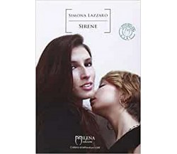 Sirene	 di Simona Lazzaro,  Officina Milena