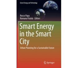 Smart Energy in the Smart City - Rocco Papa - Springer, 2018