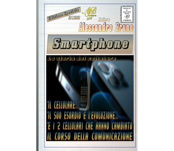 Smartphone di Auto Alessandro Bruno,  2022,  Indipendently Published