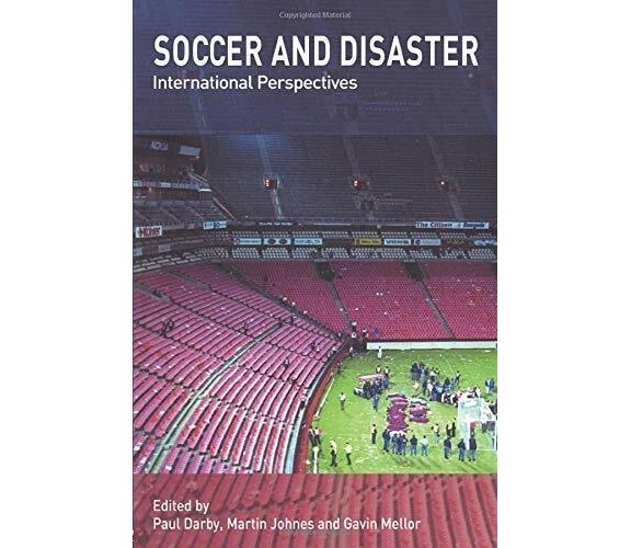 Soccer and Disaster - Paul Darby - Routledge - 2005