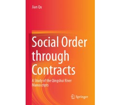 Social Order through Contracts - Jian Qu - Springer, 2022