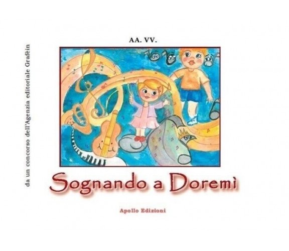  Sognando a Doremì di Aa.vv., 2017, Apollo Edizioni