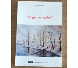 Sogno e realtà - V. Saba - NES - 1987 - AR