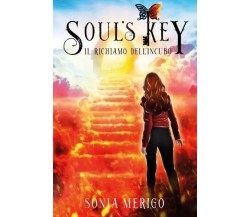 Soul’s key. Il richiamo dell’incubo di Sonia Merigo, 2023, Youcanprint