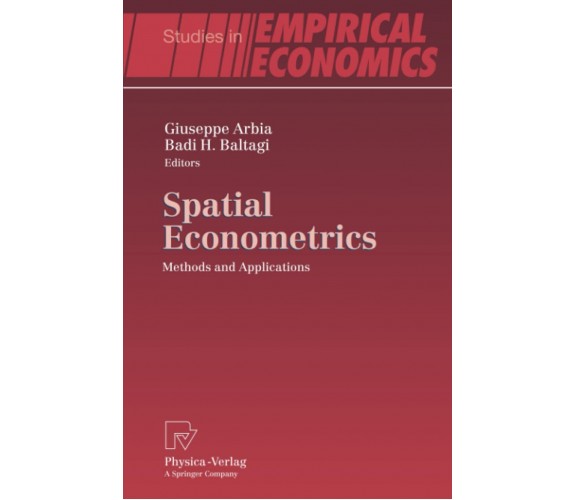 Spatial Econometrics - Giuseppe Arbia - Physica, 2010