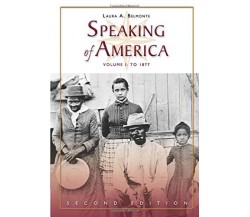 Speaking Of America - Laura Belmonte - Cengage Learning, 2006