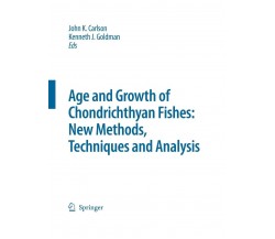 Special Issue: Age and Growth of Chondrichthyan Fishes: New Methods, Techniques 