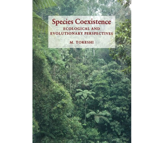 Species Coexistence - Tokeshi - John Wiley & Sons, 2009