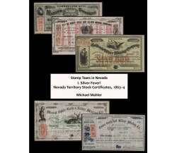 Stamp Taxes in Nevada I. Silver Fever! Nevada Territory Stock Certificates, 1863