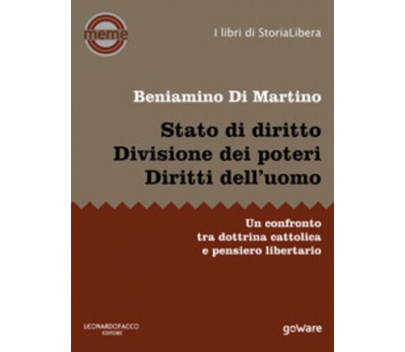 Stato di diritto. Divisione dei poteri. Diritti dell’uomo. Un confronto tra dott