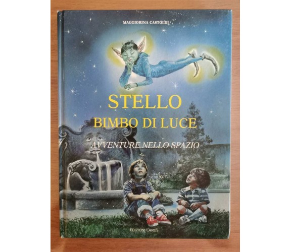 Stello, bimbo di luce - M. Castoldi - Larus - 1987 - AR