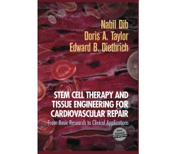 Stem Cell Therapy and Tissue Engineering for Cardiovascular Repair - 2014