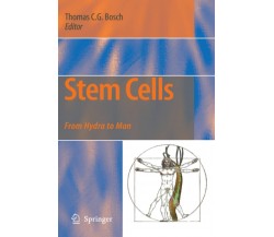 Stem Cells - Thomas C.G. Bosch - Springer, 2010