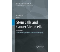 Stem Cells and Cancer Stem Cells, Volume 10 - M.A. Hayat - Springer, 2016