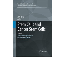 Stem Cells and Cancer Stem Cells, Volume 8 - M.A. Hayat - Springer, 2016